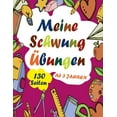 thumbnail image 1 of Meine Schwungübungen ab 3 Jahren: Schwung Übungen ab Alter 3 Jahre - DIN A4 - 130 Seiten - Ideale Vorbereitung für Kindergarten und Vorschule zur spielerischen Förderung der Feinmotorik, Konzentration, 1 of 1