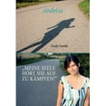 thumbnail image 1 of Meine Seele hört nie auf zu kämpfen! (Paperback), 1 of 1