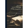 thumbnail image 1 of Meine Wanderung Durchs Leben : Ein Beitrag Zur Innern Geschichte Der Ersten Hälfte Des 19. Jahrhunderts, Vierter Theil (Hardcover), 1 of 1