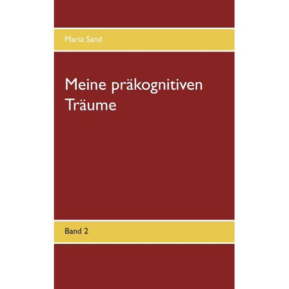 Meine präkognitiven Träume: Band 2, (Paperback)