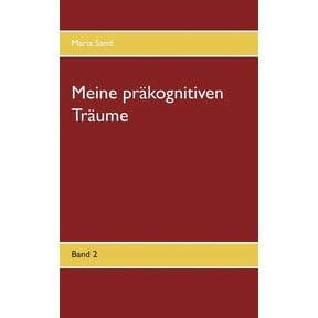 Meine prkognitiven Trume: Band 2, (Paperback)
