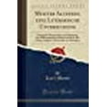 thumbnail image 1 of Meister Altswert, Eine Literarische Untersuchung : Inaugural-Dissertation Zur Erlangung Der Philosophischen Doktorwürde an Der Georg-Augusts-Universität Zu Göttingen (Classic Reprint), 1 of 1