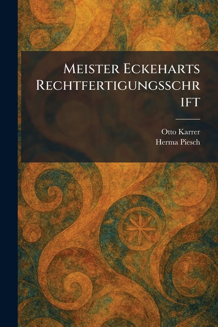 Meister Eckeharts Rechtfertigungsschrift, (Paperback)