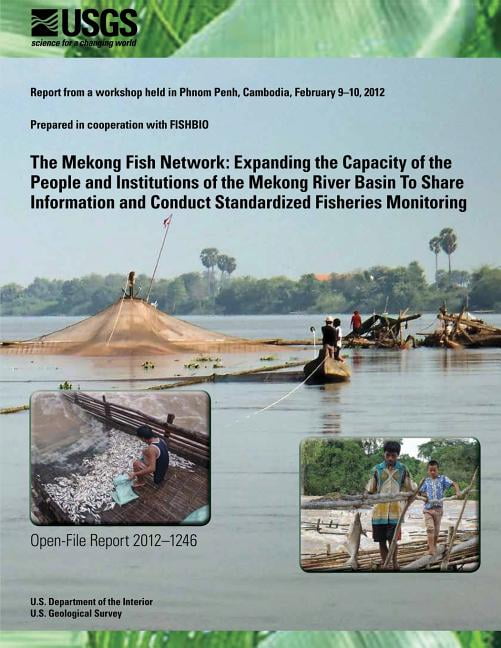 The Mekong Fish Network: Expanding the Capacity of the People and ...