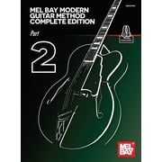 Mel Bay Modern Guitar Method Complete Edition, Part 2, Paperback