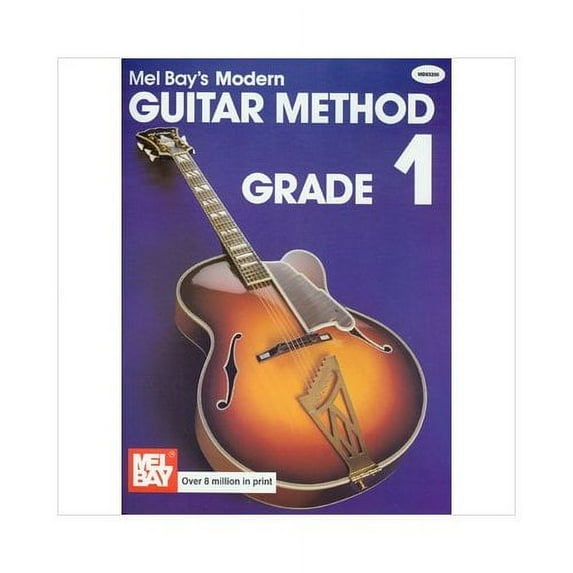 Mel Bay's Modern Guitar Method: Grade 1 (A005)