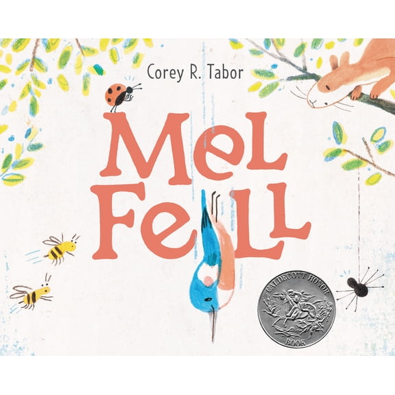 Mel Fell: A Caldecott Honor Award Winner, (Hardcover)
