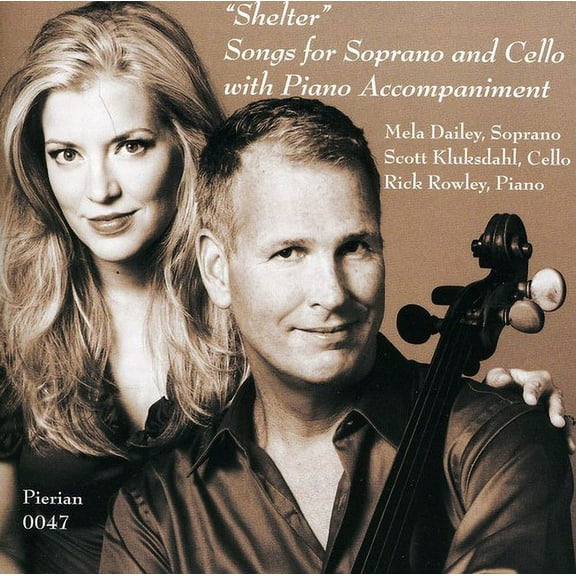 Mela Dailey - Songs for Soprano & Cello - Music & Performance - CD