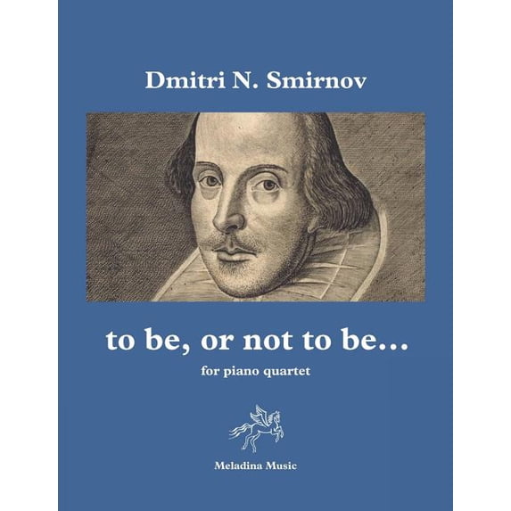 to be, or not to be...: for piano quartet (violin, viola, cello & piano) score & parts Paperback