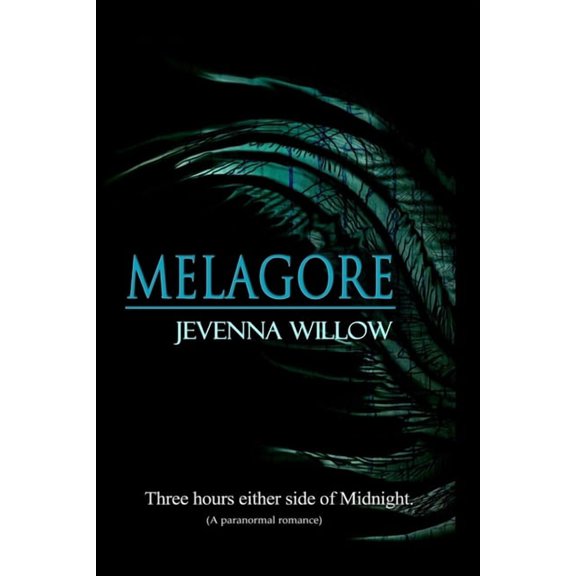 Melagore: Three Hours Either Side of Midnight, (Paperback)