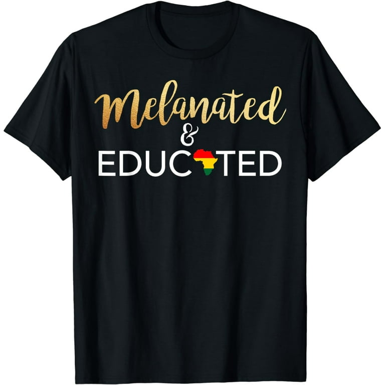 Melanated Educated Bougie T-Shirt Melanated Educated Bougie T-Shirt