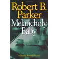 thumbnail image 1 of Pre-Owned Melancholy Baby (A Sunny Randall Novel) (Hardcover) 0399152180 9780399152184, 1 of 1