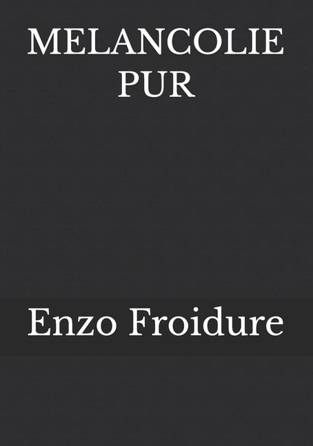 Melancolie Pur, (Paperback)