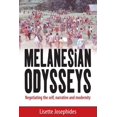thumbnail image 1 of Melanesian Odysseys: Negotiating the Self, Narrative, and Modernity, (Paperback), 1 of 1