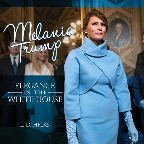 Pre-Owned Melania Trump: Elegance in the White House Paperback