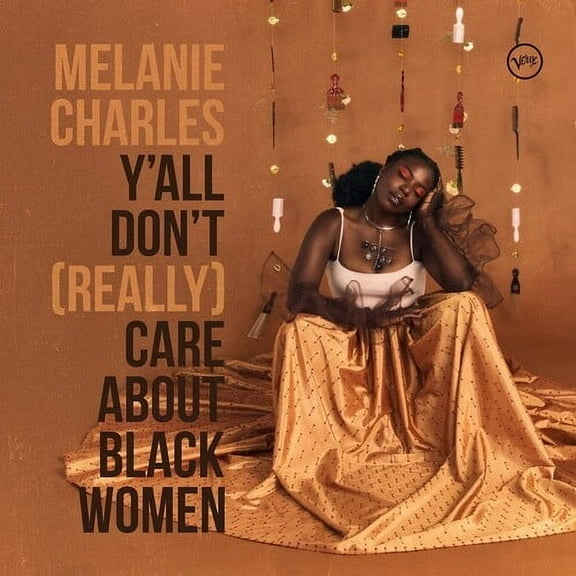 Melanie Charles - Y'all Don't (Really) Care About Black Women - Jazz - Vinyl