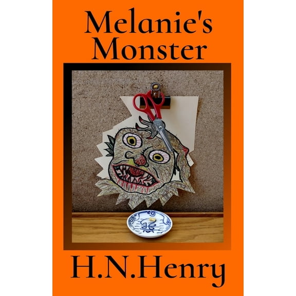 Melanie's Monster, (Paperback)