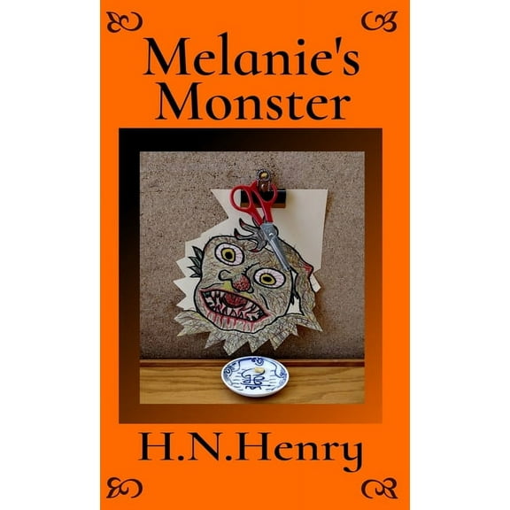 Melanie's Monster, (Hardcover)