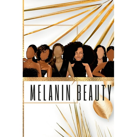 Melanin Beauty Journal, (Paperback)