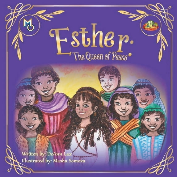 Melanin Origins All in All Esther: The Queen Of Peace, Book 4, (Paperback)