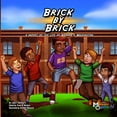 thumbnail image 1 of Pre-Owned Brick by Brick: A Snippet of the Life of Booker T. Washington 1 Melanin Origins Black History Paperback Louie T. McClain II, 1 of 1