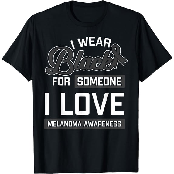 Melanoma Cancer Awareness Wear Black Ribbon Survivor Gift T-Shirt