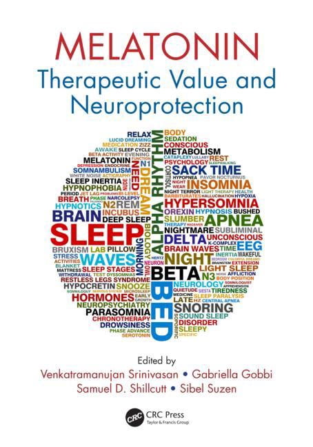 Melatonin: Therapeutic Value and Neuroprotection, (Hardcover)