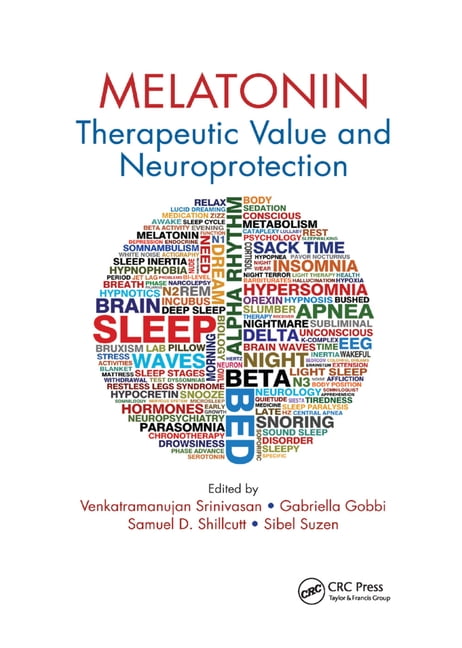 Melatonin: Therapeutic Value and Neuroprotection, (Paperback)