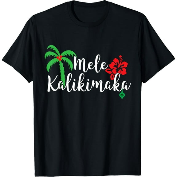 Mele Kalikimaka Hawaiian Merry Christmas T-Shirt