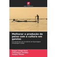 thumbnail image 1 of Melhorar a produÃ§Ã£o de peixe com a cultura em gaiolas, (Paperback), 1 of 1