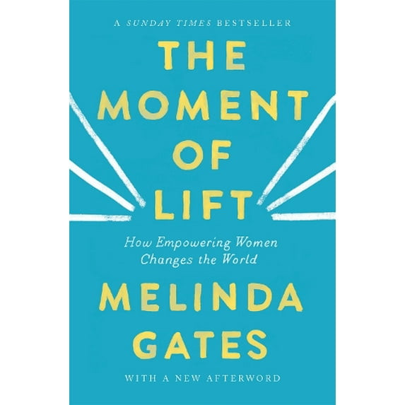 Melinda French Gates The Moment of Lift (Paperback)