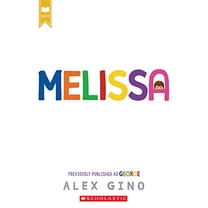 Pre-Owned Melissa (Previously Published as George) (Paperback) 1338843419 9781338843415