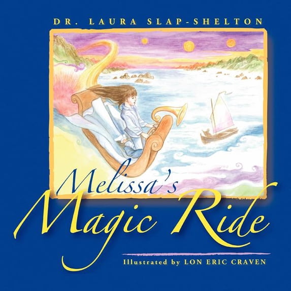 Melissa's Magic Ride, (Paperback)