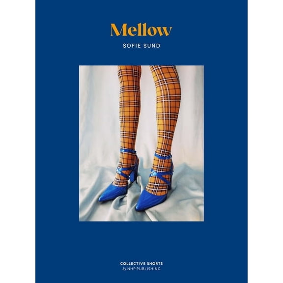 Mellow, (Hardcover)