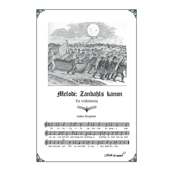 Melodi : Zandahls kanon: En vishistoria (Paperback)