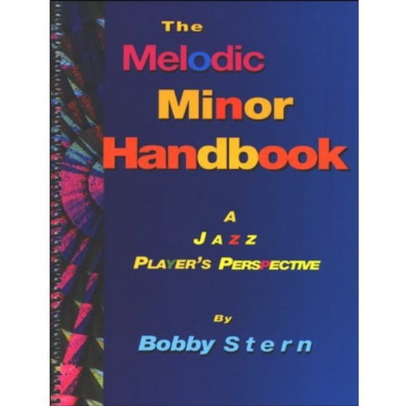 Melodic Minor Handbook