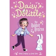 Melody Lockhart Daisy Dolittle The Rabbit Rescue Paperback Daisy Dolittle
