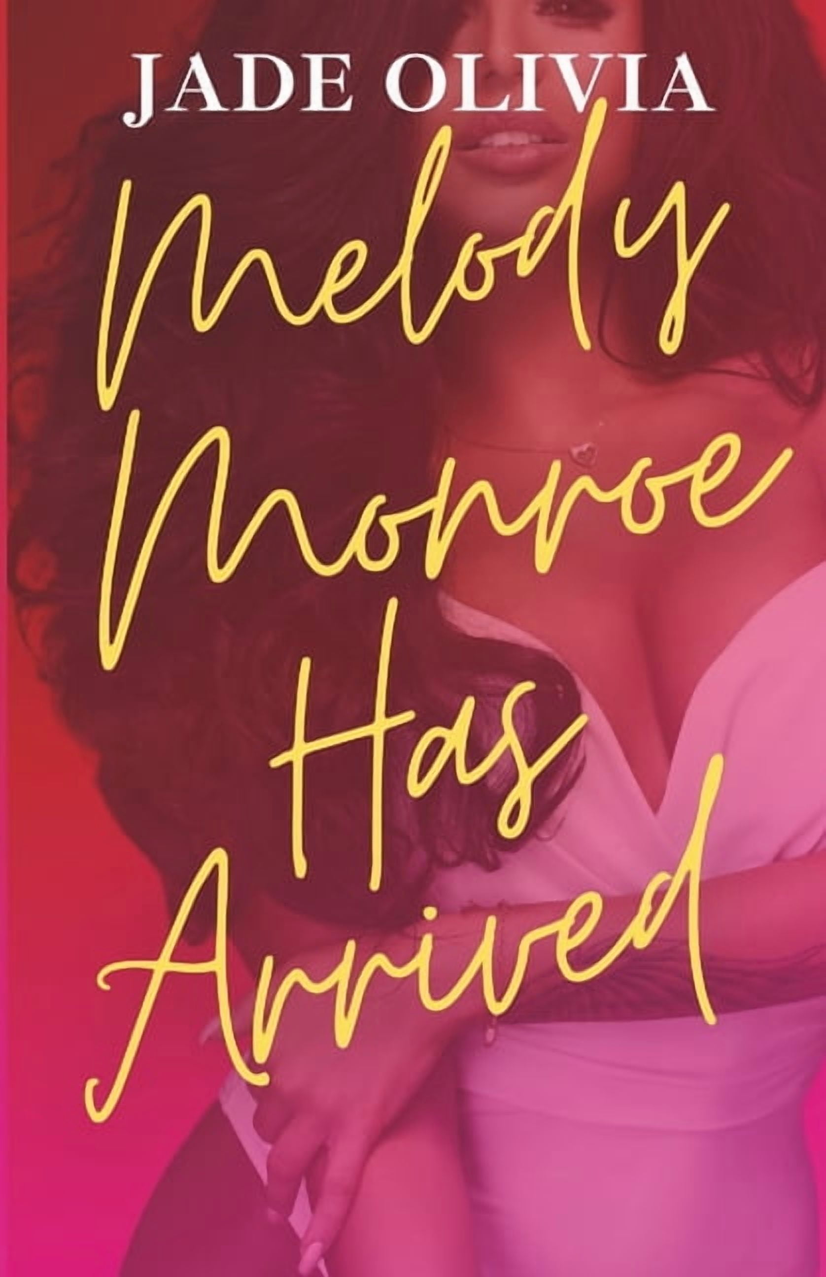 Melody Monroe Has Arrived, (Paperback)
