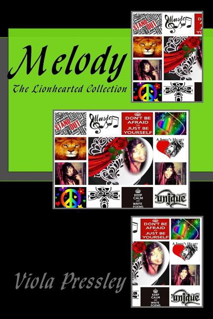 Melody: The Lionhearted Collection Paperback 172642443X 9781726424431 Viola Pressley
