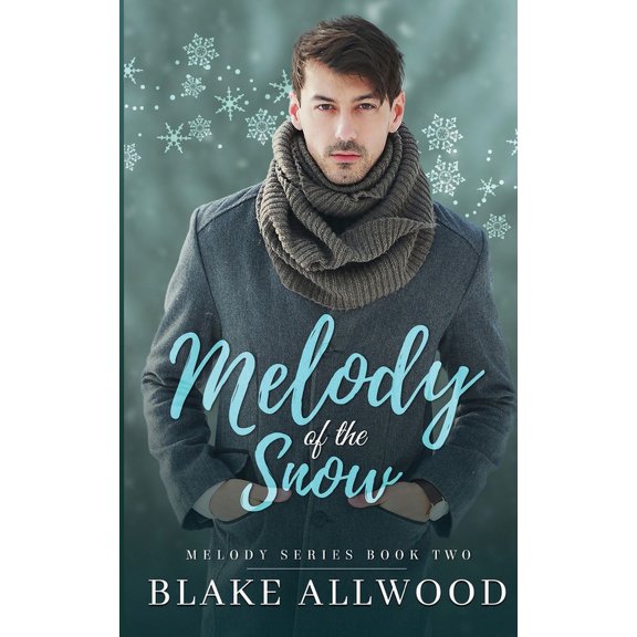 Melody of the Snow, (Paperback)