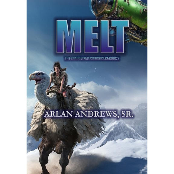 Thaw Trilogy Melt, Book 2, (Hardcover)
