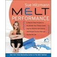 thumbnail image 1 of Melt Performance: A Step-By-Step Program to Accelerate Your Fitness Goals, Improve Balance and Control, and Prevent Chro, (Hardcover), 1 of 1