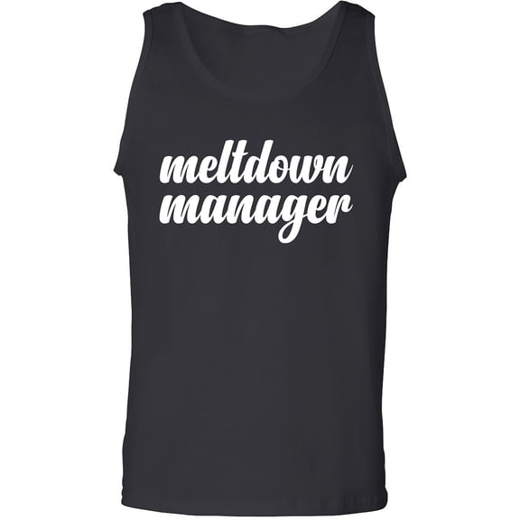 Meltdown Manager Adult Tank Top