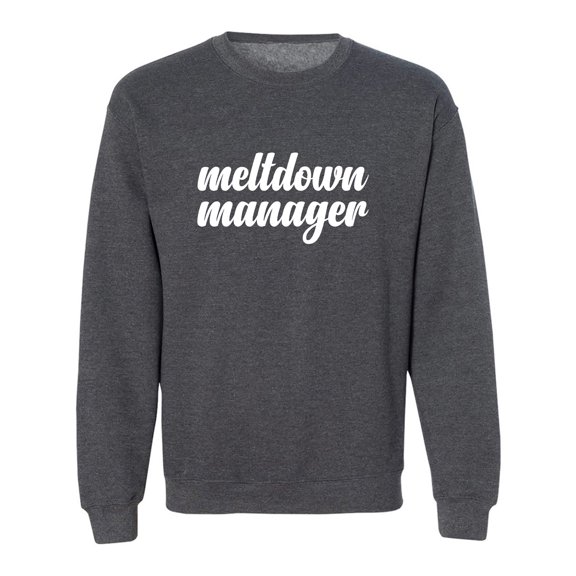 Meltdown Manager Crewneck Sweatshirt