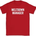 thumbnail image 1 of Meltdown Manager T-Shirt Funny Parent Mothers Day Mom Dad Humor Gift Text Tee - Red, 2XL, 1 of 1