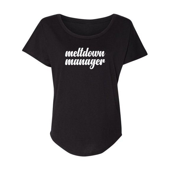 Meltdown Manager Womens Dolman Tee