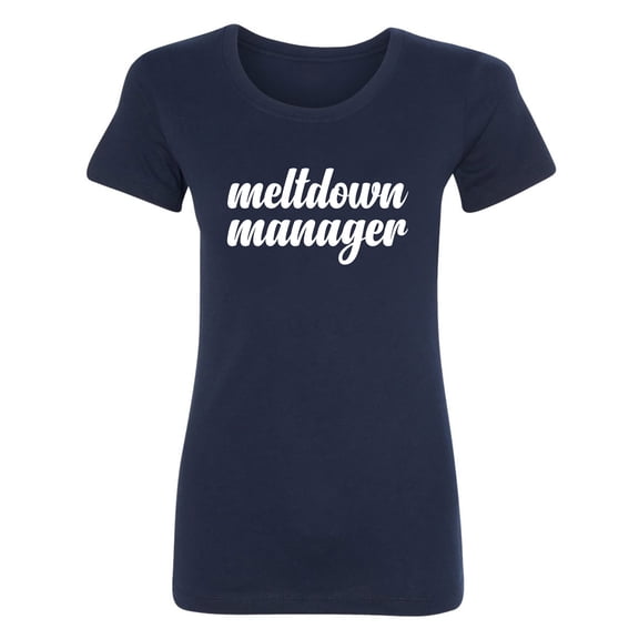 Meltdown Manager Womens crewneck tee