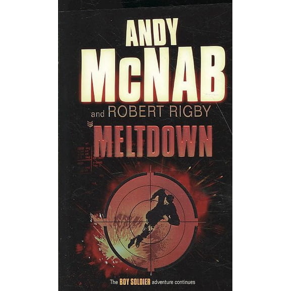 Meltdown (Paperback) by Andy McNab, Robert Rigby