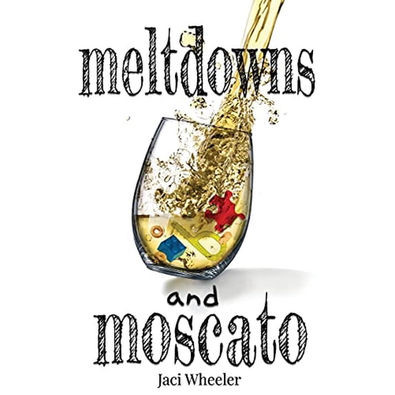 Pre-Owned Meltdowns and Moscato Paperback