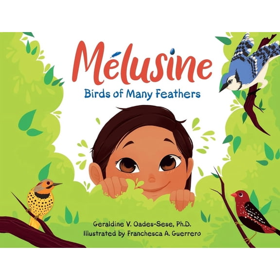Melusine Birds of Many Feathers, (Paperback)